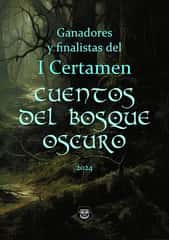 I Certamen «Cuentos del bosque oscuro»