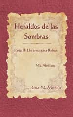 Heraldos de las Sombras II: Un Arma para Robert.