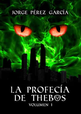 La profecía de Thebos (Volumen 1)