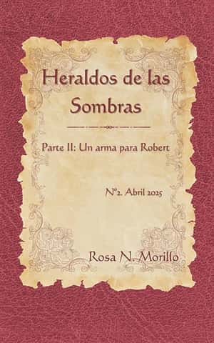 Portada de Heraldos de las Sombras II: Un Arma para Robert.