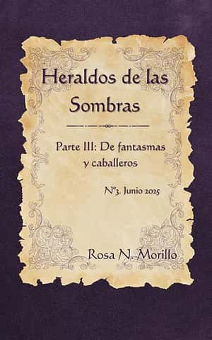 Portada de Heraldos de las Sombras III: De fantasmas y caballeros